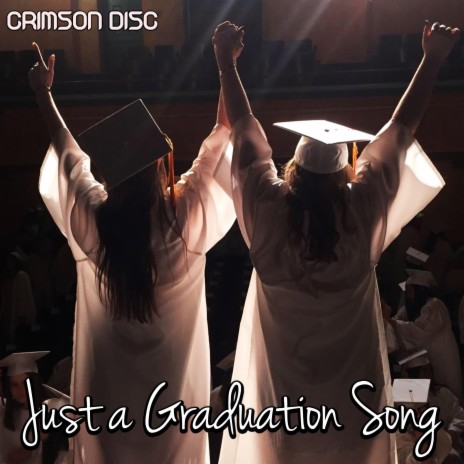 Just a Graduation Song | Boomplay Music