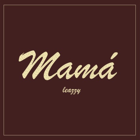 Mamá | Boomplay Music