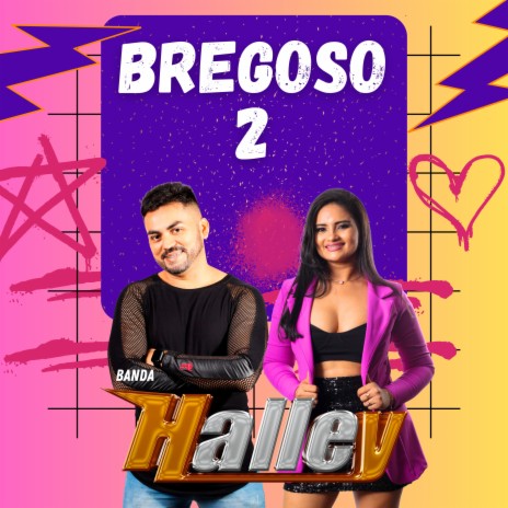 Bregoso 2: Outra Vez / Estava Escrito / Uma Vez / Toca o Telefone / Eu Te Amo | Boomplay Music