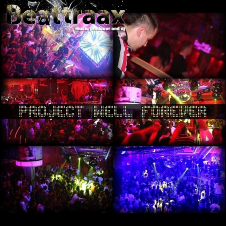 Project Well Forever | Boomplay Music