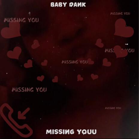 Missing you | Boomplay Music