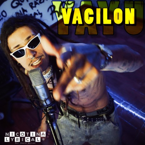 Yayu: VACILON, by Sharo Nelson ft. Yayu RasTattoo | Boomplay Music