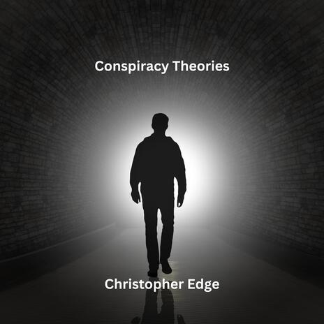 Conspiracy Theories | Boomplay Music