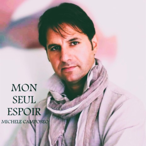 MON SEUL ESPOIR | Boomplay Music