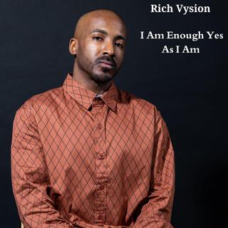 I Am Enough Yes As I Am lyrics | Boomplay Music