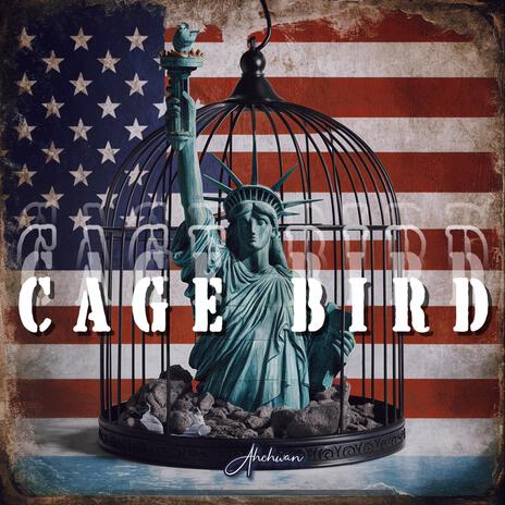 Cage Bird | Boomplay Music