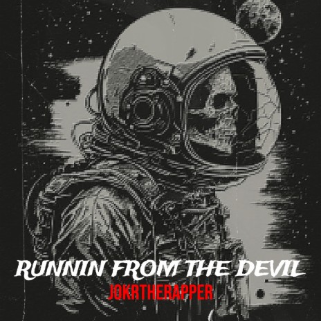 Runnin from the Devil | Boomplay Music