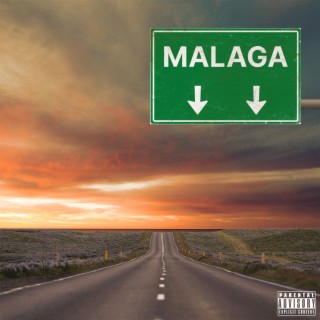 MALAGA lyrics | Boomplay Music