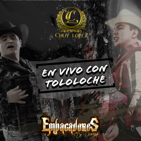 El Mar Y La Esperanza (En Vivo) ft. chuy lopez | Boomplay Music