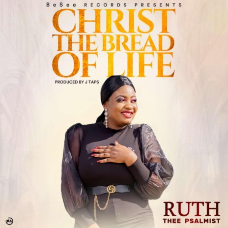 CHRIST THE BREAD OF LIFE | Boomplay Music