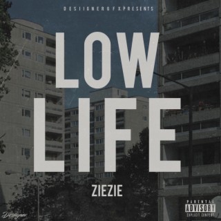 Low Life lyrics | Boomplay Music