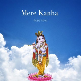 Mere Kanha