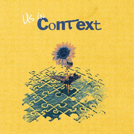 Us In Context | Boomplay Music