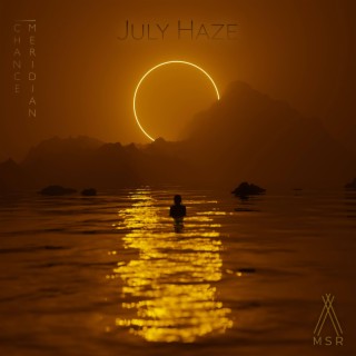 July Haze