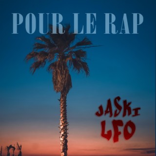 Pour Le Rap