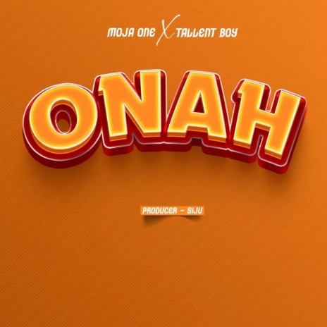 Onah (feat. Talent Boy) | Boomplay Music