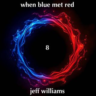 when blue met red 8