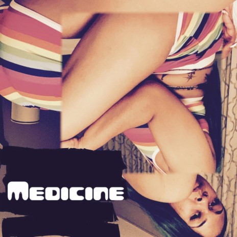 Medicine | Boomplay Music