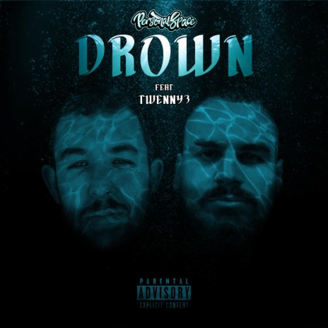Drown ft. Twenny3 | Boomplay Music