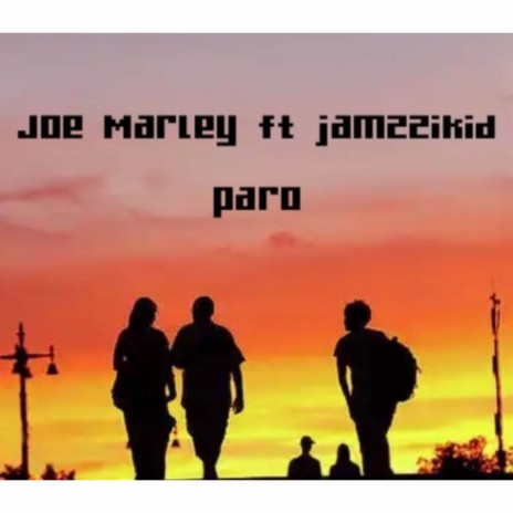 Paro ft. Jamzzikid | Boomplay Music