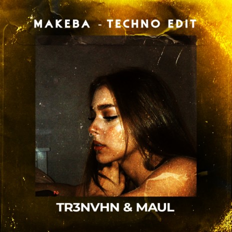 Makeba (Techno Edit) ft. Maul | Boomplay Music