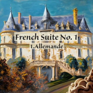 French Suite No. 1 in G Major: I. Allemande