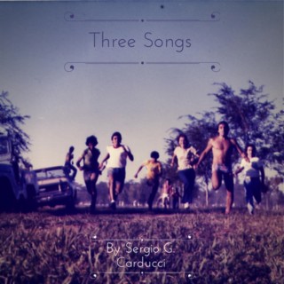 Three Songs