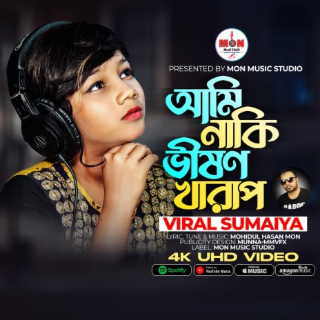 Ami Na Ki Vishon Kharap (Sumaiya) | Boomplay Music