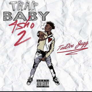 Trap Baby 4sho 2