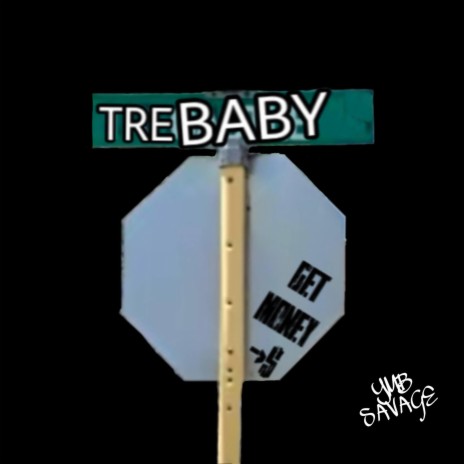 Tre Baby | Boomplay Music