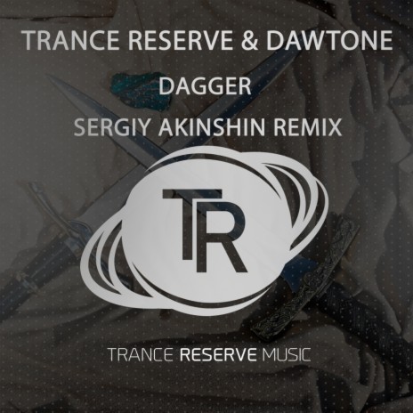 Dagger (Sergiy Akinshin Remix) ft. DawTone & Sergiy Akinshin | Boomplay Music