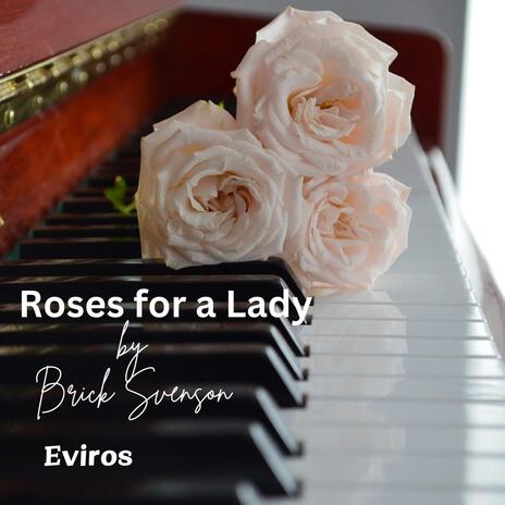 Roses for a Lady | Boomplay Music