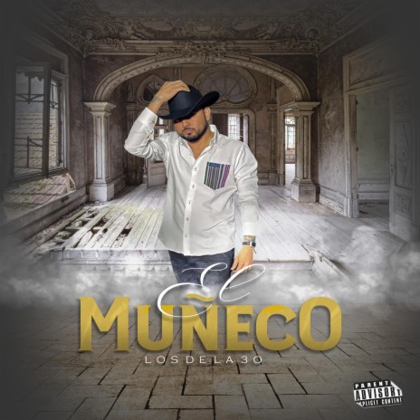 El Muñeco | Boomplay Music