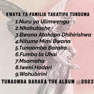 TUNAOMBA BARAKA THE ALBUM