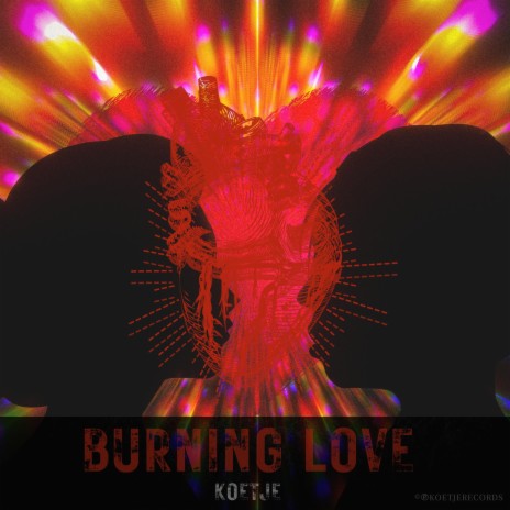 Burning Love | Boomplay Music