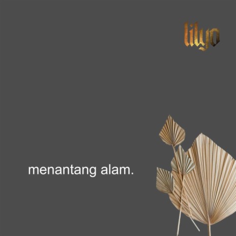 Menantang Alam ft. samzee & xibray | Boomplay Music