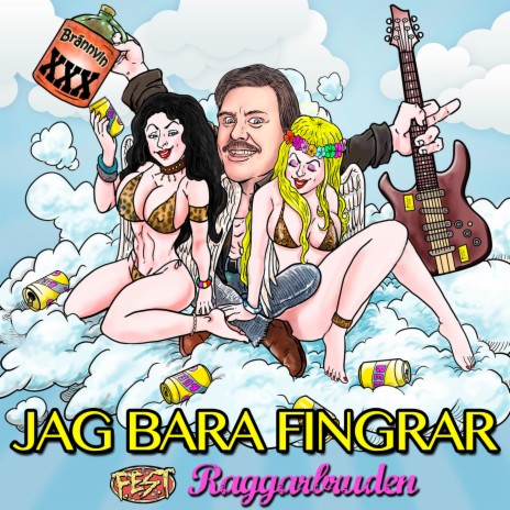 Jag bara fingrar ft. Raggarbruden | Boomplay Music