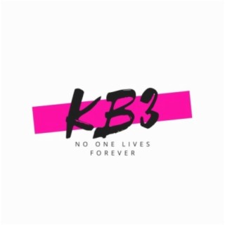 KB3: No One Lives Forever