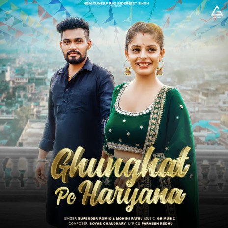 Ghunghat Pe Haryana ft. Mohini Patel