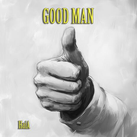 Good Man | Boomplay Music