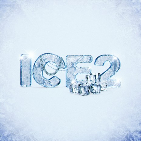 Ice 2 | Boomplay Music