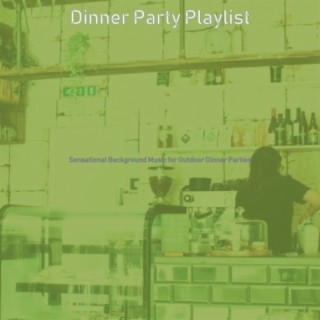 Sensational Background Music for Outdoor Dinner Parties