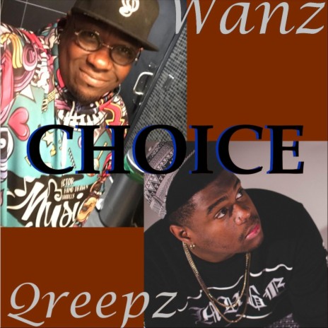 Choice ft. Qreepz | Boomplay Music