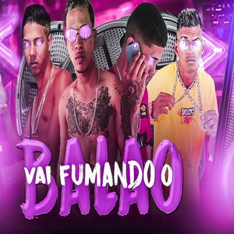 Vai Fumando o Balão (Remix) ft. boca da seaway, eoo biel da aritana & mc magnata | Boomplay Music