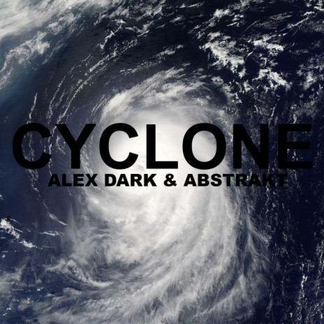 Cyclone (feat. Abstrakt) (Original Mix) | Boomplay Music