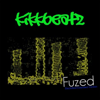 Fuzed (Electrified Extended Version)