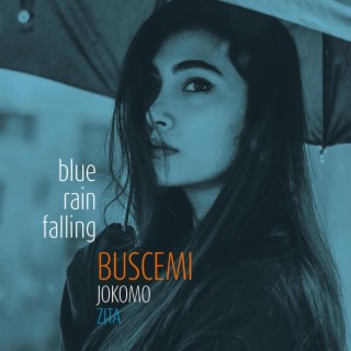 Blue Rain Falling