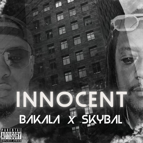 Innocent ft. Skybal Bass | Boomplay Music