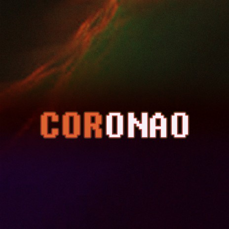 Coronao | Boomplay Music