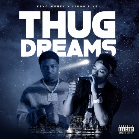 Thug Dreams ft. Kevo Muney | Boomplay Music